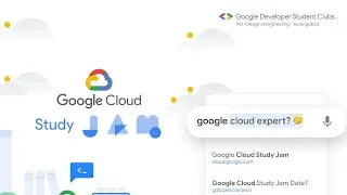 Google Cloud Study Jam 🚀 : Info Session 3