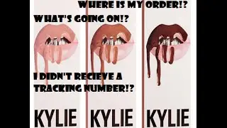 Kylie Jenner Lip Kit Shipping DRAMA