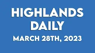 Highlands Daily Announcements 3/28/23