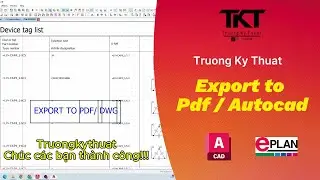 EPLAN Electric || Part 5: Export to PDF/DWG - Xuất file pdf/dwg 