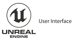 Unreal Engine User Interface: Navigating the Basics