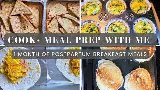 Cook With Me 1 Month of Breakfast Meals: Postpartum Meal Prep & Breakfast Ideas