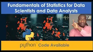 Fundamentals of Statistics All Data Scientist & Analyst Should Know - Part 1
