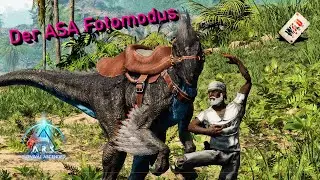 [GER] ARK Survival Ascended / Der ASA Fotomodus