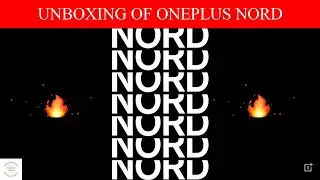 OnePlus Nord Unboxing and First look | Quick Review🔥🔥 | INFINITE TALKS
