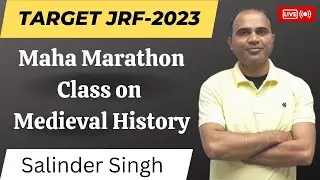 Lakshya JRF History- 2023 | Maha Marathon Class on Medieval History | NTA UGC NET 2023