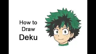 How to Draw Deku (Izuku Midoriya) from My Hero Academia