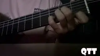 Solo Guitar Classic: QTT (Test dây đàn mới)