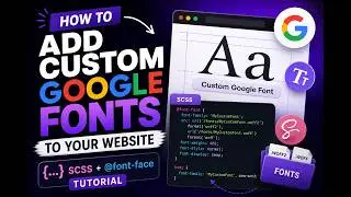 How to Add Custom Google Fonts to Your Website (SCSS + @font-face Tutorial)