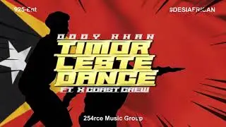 Timor Leste Dance Oddy Khan Ft X Coast Crew #DesiAfrican