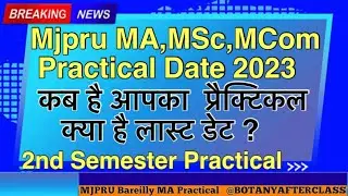 MA,MSc,MCom 2nd semester Practical date 2023 mjpru