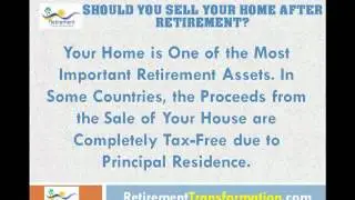 Should You Sell Your Home after Retirement?