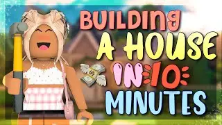 USING THE MONEY I Make In 10 MINUTES To BUILD A BLOXBURG HOUSE