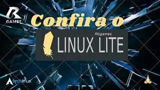 Linux Lite Confira!!!