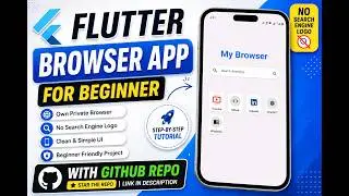 I Built My Own Browser App Using Flutter | Complete Project + GitHub Repo