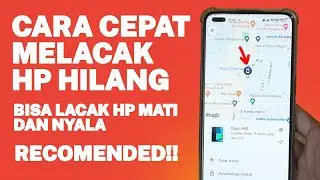 LACAK HP HILANG PAKAI FIND MY DEVICE | LACAK HP KONDISI MATI ATAU NYALA