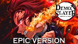 Demon Slayer: Sun Breathing ~Activated~ | EPIC VERSION (鬼滅の刃 OST)