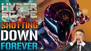 Hyper Scape: Is Shutting Down Forever!