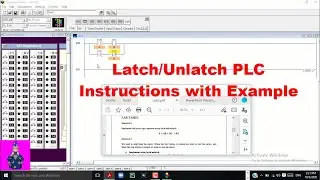 How to use Latch and Unlatch PLC instructions with example