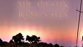 Mr. Westik - King's Sun [CHILL HOUSE]