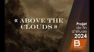 ORAL / JURY - PFE - ABOVE THE CLOUDS - Brassart Aix en Provence 2024