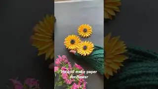 How to paper sunflower 
