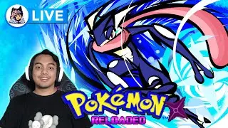 [LIVE🔴]AKANKAH GRENINJA MEMBANTAI?!- Pokemon Reloaded #5