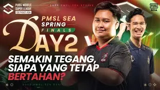 [ID] 2025 PMSL SEA GFD2 | Spring | Semakin Tegang, Siapa yang Tetap Bertahan?