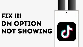 How to Fix Direct Message Option not Showing on Tiktok