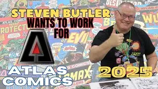 Steven Butler wants to draw for Atlas Comics 2025