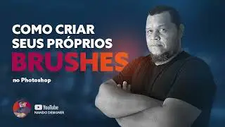 FAÇA SEUS PRÓPRIOS BRUSHES NO PHOTOSHOP