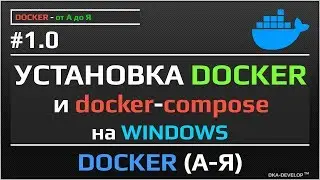 Installing Docker and Docker-compose on Windows | docker tutorials | all about docker | #1.0