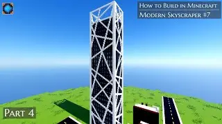 Modern Skyscraper #7 Part 4  How to Build in Minecraft a Minecraft Lets's Build Series