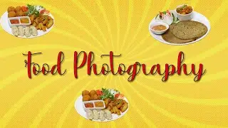 Food Photography BTS || Food Photography ||