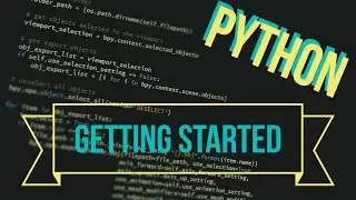 Python, Ep. 1: Getting Started