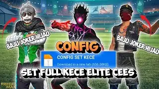 CONFIG FF -‼️SET KECE ELITE CEES YANG DIPAKAI DI LAGA!! BISA DILIHAT MUSUH??‼️- CONFIG ELITE CEES