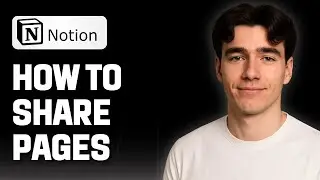 How to Share a Notion Page With Others (Tutorial 2025)