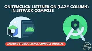 OnItemClick Listener on Lazy Column - Jetpack Compose Tutorial || Android Studio Tutorial