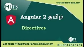 Angular 2 Directives in Tamil | MLTS Training
