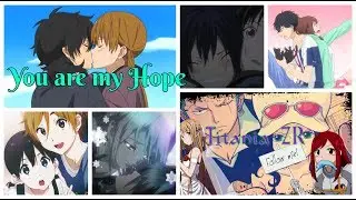 AMV You are my Hope ~ Skillet