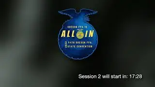 Session 2: 94th Oregon FFA State Convention