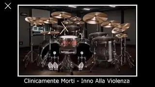 Clinicamente Morti - Inno Alla Violenza (Virtual Drumming Cover)