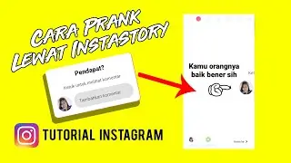 Tutorial Instastory - CARA PRANK LEWAT INSTASTORY