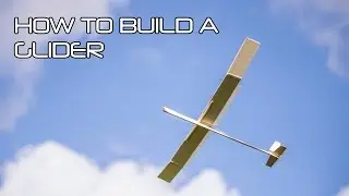 How to make a balsa wood glider