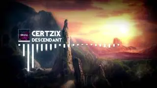 [ELECTRO] Certzix - Descendant (Official Release) ['ORACLE' Album]