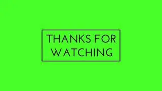 Green screen effect | thanks for watching | free download | free effect | green screen free effects