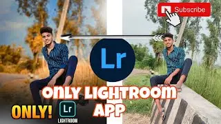 Face and background HD quality editing only in Lightroom app @svaieditor55 #photoediting #lightroom