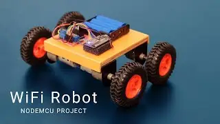 How to Make Arduino ESP8266 WiFi Robot Car | Controlled with Application