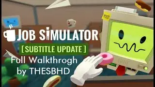 Job Simulator VR full walkthrogh