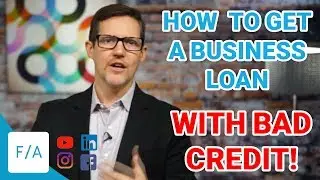 3 Steps For How To Get A Business Loan With Bad Credit